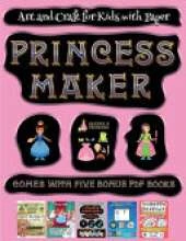 Art and Craft for Kids with Paper (Princess Maker - Cut and Paste): This book comes with a collection of downloadable PDF books that will help your child make an excellent start to his/her education. Books are designed to improve hand-eye coordination, de