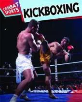 Combat Sports: Kickboxing