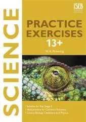 Science Practice Exercises 13+: Practice Exercises for Common Entrance preparation