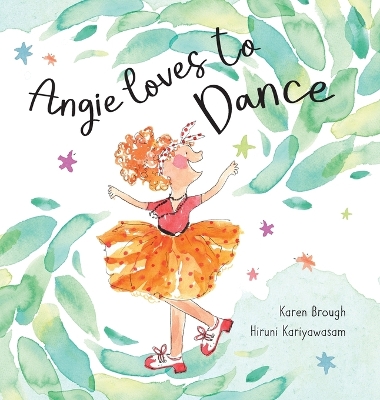 Angie Loves to Dance: Finding Joy in Life's Adventures