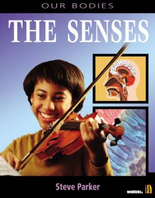 Our Bodies: The Senses