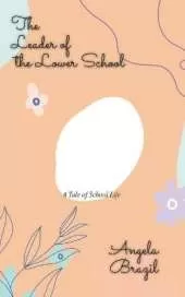 The Leader of the Lower School