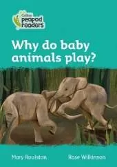 Why do baby animals play?: Level 3