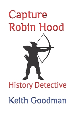 Capture Robin Hood: History Detective