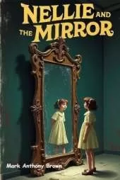 Nellie and The Mirror