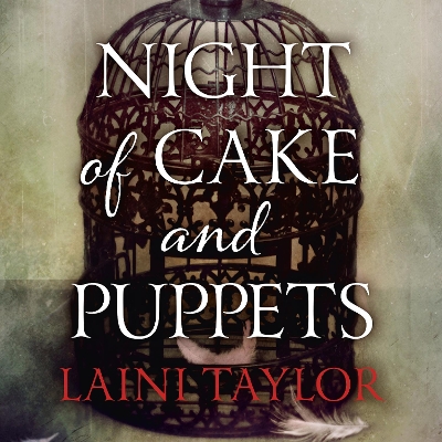 Night of Cake and Puppets: The Standalone Daughter of Smoke and Bone Graphic Novella