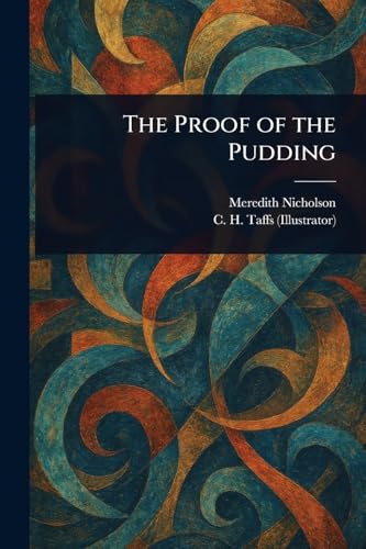 The Proof of the Pudding