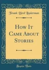 How It Came About Stories (Classic Reprint)