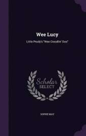 Wee Lucy: Little Prudy's Wee Croodlin' Doo