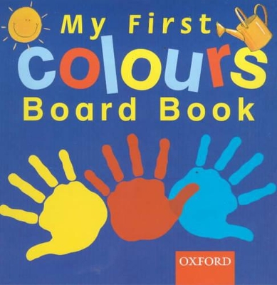 My First Colours Board Book