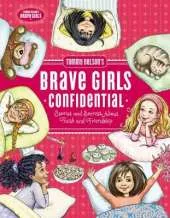 Tommy Nelson's Brave Girls Confidential: Stories and Secrets about Faith and Friendship