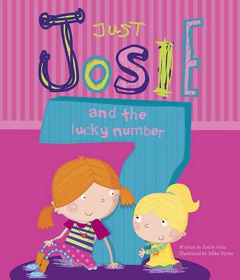 Just Josie and the Number 7