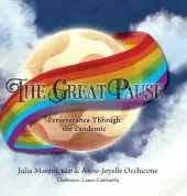 The Great Pause: Perseverance Through the Pandemic