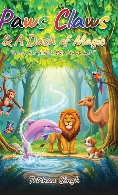 Paws Claws & A Dash Of Magic