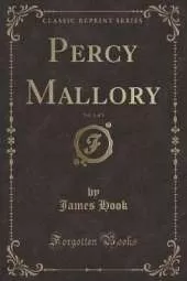 Percy Mallory, Vol. 1 of 3 (Classic Reprint)
