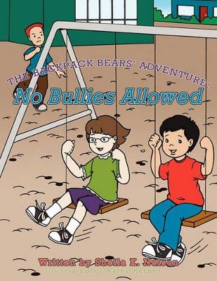 The Backpack Bears' Adventure: No Bullies Allowed