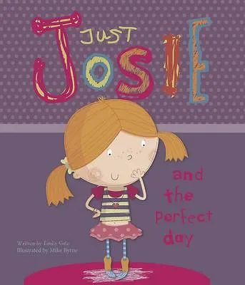 Just Josie and the Perfect Day