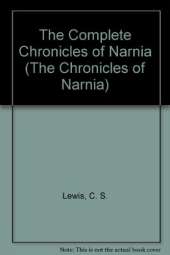 The Complete Chronicles of Narnia