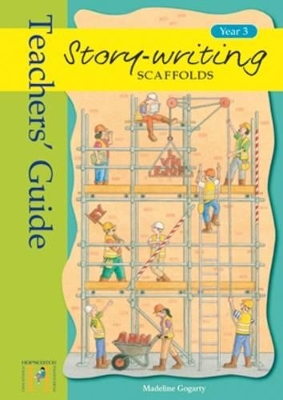 Story Writing Scaffolds: Year 3