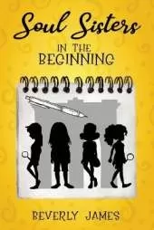 Soul Sisters: In the Beginning