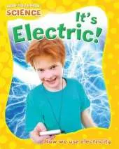 Now You Know Science: It's Electric