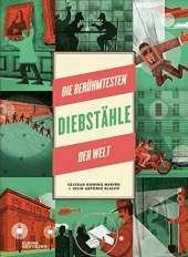 Famous Robberies: The World's Most Spectacular Heists