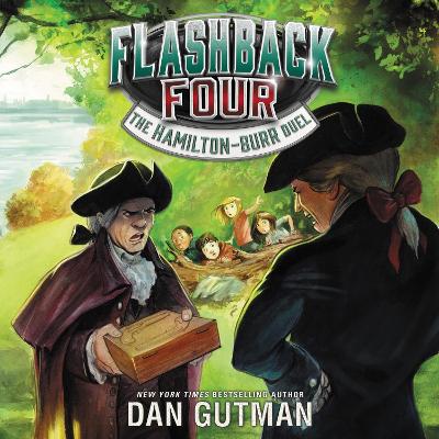 Flashback Four #4: the Hamilton-Burr Duel