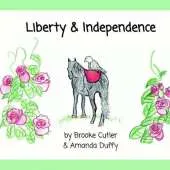 Liberty and Independence