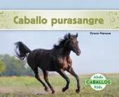 Caballo purasangre (Thoroughbred Horses)