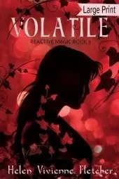 Volatile: Large Print Edition