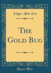 The Gold Bug (Classic Reprint)