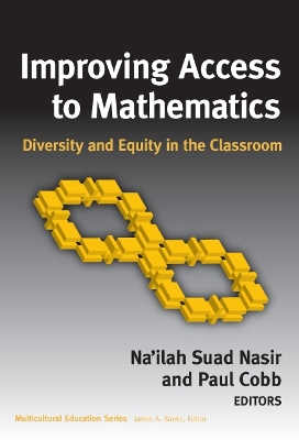 Improving Access to Mathematics: Diversity and Equity in the Classroom