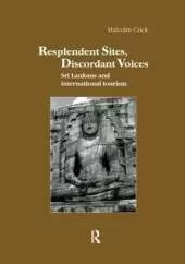 Resplendent Sites, Discordant Voices: Sri Lankans and International Tourism