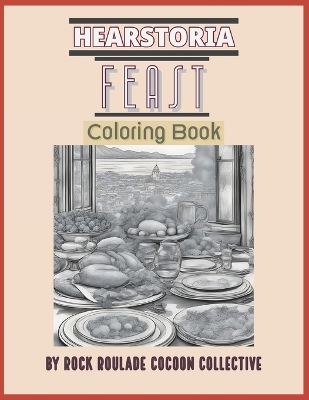 Feast, Hearstoria: Coloring Book