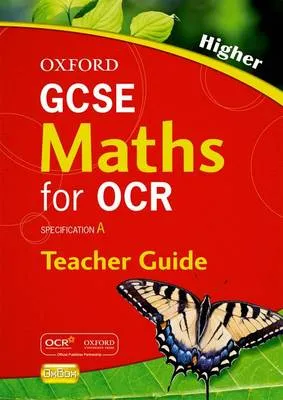 Oxford GCSE Maths for OCR: Higher Teacher's Guide