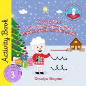 My Very First Colouring & Activity Book Christmas with Louis the Lamb