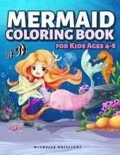 Mermaid Coloring Book for Kids Ages 4-8: 50 Images with Marine Scenarios That Will Entertain Children and Engage Them in Creative and Relaxing Activities