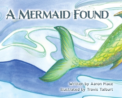 A Mermaid Found