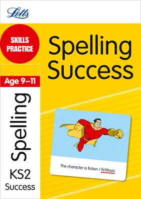 Skills Practice Spelling Success Age 9-11