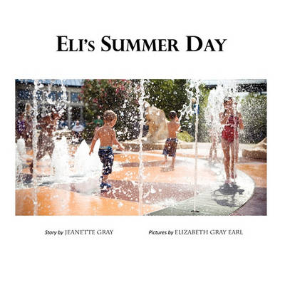 Eli's Summer Day