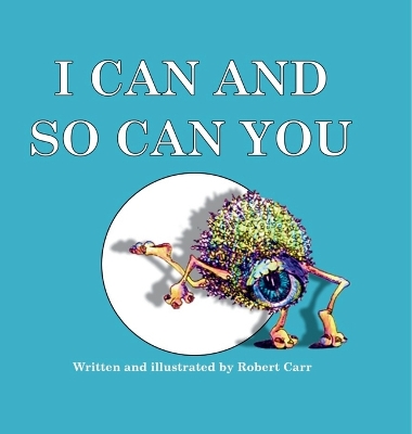 I Can and So Can You