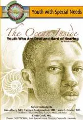 The Ocean Inside: Youth Who are Deaf and Hard of Hearing