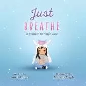 Just Breathe: A Journey Through Grief