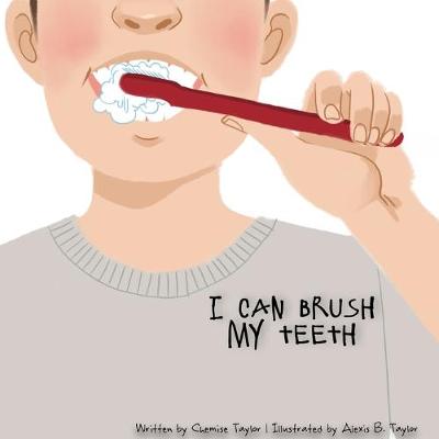 I Can Brush My Teeth