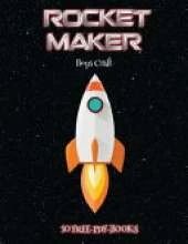Boys Craft (Rocket Maker): Make your own rockets using cut and paste. This book comes with collection of downloadable PDF books that will help your child make an excellent start to his/her education.