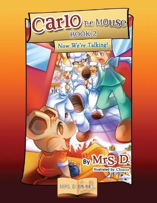 Carlo the Mouse, Book 2: Now We're Talking!