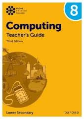 Oxford International Computing: Teacher's Guide 8
