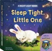 Sleep Tight, Little One: Bedtime story that pops up into a night light! With rechargeable USB-c LED