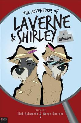 Adventures of Laverne & Shirley: In Nebraska
