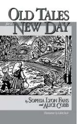 Old Tales for a New Day